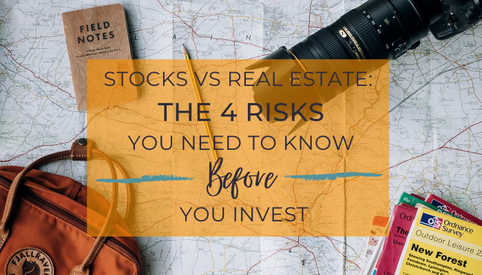 Stocks Versus Real Estate: The 4 Risks You Need To Know Before You Invest