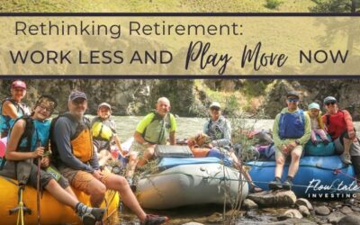 Rethinking Retirement: Work Less and Play More Now