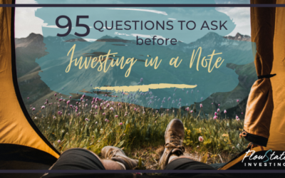 95 Questions To Ask Before Investing In A Real Estate Secured Note