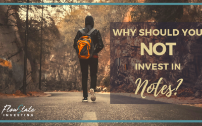 Why Should You NOT Invest in Real-Estate Backed Notes?